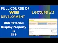 CSS Tutorial Display Property in CSS Inline Block elements Web Development Lectures