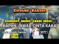 (NTT)GOYANG SANTAI/KAPAN JAWAB CINTA KAKA VERSI INDIA OFFICIAL MUSIK