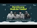 Download Lagu Membincang Musik dan Tasawuf Bersama Tiga Legenda Musik Bandung