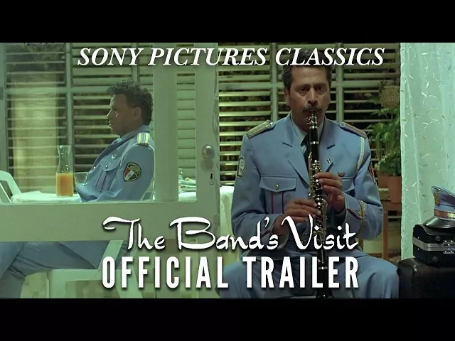 The Band's Visit | Official Trailer (2007)