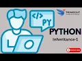 Inheritance in Python Introduction to Inheritance Python Tutorial Chapter 17 - Part 1