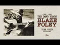 Blaze Foley - Tree House Lullaby (Official Audio)