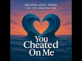 Download Lagu Mzansi Soulful Ones Feat The Unknown Ones - You Cheated on Me