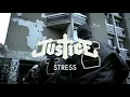 Download Lagu Justice - Stress (Official Video)