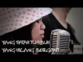 BANDA NEIRA - Yang Patah Tumbuh Yang Hilang Berganti [ COVER BY PHYLA ]