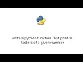 write a python function that print all factors of a given number