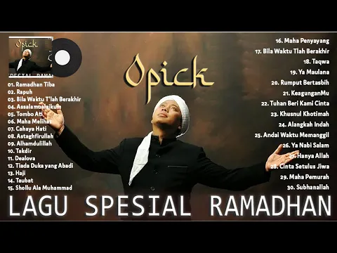 Download MP3 Lagu Spesial Ramadhan - Opick Full Album Terbaik 2021 - Ramadhan Tiba