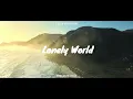 Download Lagu Dj Lonely World Melody Santuy Asik Buat Perjalanan - Awan Axello Remix!