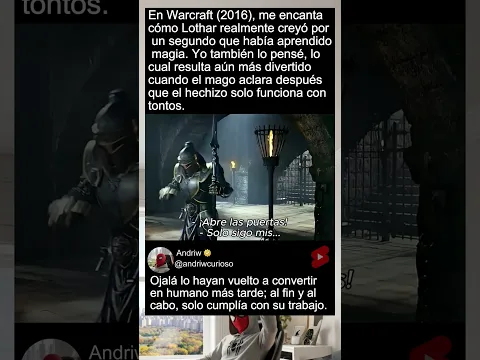 En Warcraft (2016), me encanta cómo Lothar realmente creyó por un segundo que había aprendido magia
