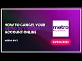 How to Cancel Your Metro by T Mobile Account Online