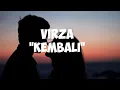 Download Lagu VIRZHA - KEMBALI \