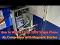 How to wire a 7 5hp 220V Single Phase Air Compressor Eaton Polar Air