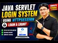 Java Servlet Login System Using HttpSession Login Logout Complete Tutorial