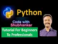 Python Tutorial Promotional Python Tutorial For Beginners Code with Shubhankar