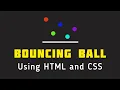 How To Create Bouncing Ball Using HTML and CSS