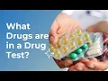 What Drugs are in a Drug Test