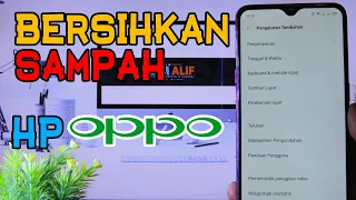 cara membersihkan memori internal oppo solusi memori penuh