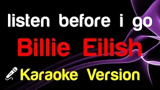 Download 🎤 Billie Eilish - listen before i go (Karaoke) MP3