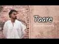 Taare (Slowed + Reverb) | Farak & Saswat Balan | Prod. 10A | Music Core