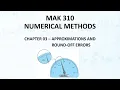 Numerical Methods Lec03 Ch03 Round Off Error 1 Introduction