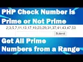 PHP Check Number is Prime or Not Prime Get All Prime Numbers from a Range