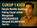 Lagu CUKUP 1 KATA: Teknik Neville Goddard Paling Cepat untuk Mengubah KEKURANGAN Menjadi KELIMPAHAN