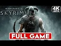 SKYRIM Gameplay Walkthrough FULL GAME 4K 60FPS PC ULTRA - No Commentary