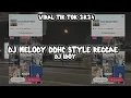 DJ MELODY BBHC STYLE REGGAE SOUND RIOINSM VIRAL TIK TOK TERBARU 2024