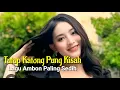Download Lagu LAGU AMBON PALING TERBARU 2025 || TUTUP KATONG PUNG KISAH