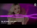 Download Lagu Nonstop Nhạc Hoa 2023 - Siêu Phẩm Hồng Nhan Xưa Remix TikTok - Full Track Nhạc Căng Đét