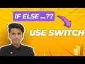 SWITCH Function in Power BI DAX Replace IF-ELSE with Ease Power BI Tutorials