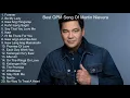 Download Lagu Best OPM Song Of Martin Nievera