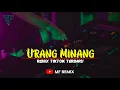Lagu DJ RANG MINANG TASABUIK NAMONYO - URANG MINANG || REMIX TIKTOK TERBARU [ MF REMIX ]