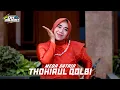 Download Lagu THOHIRUL QOLBI - MEGA - DK MUSIK RELIGI LIVE COVER
