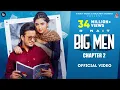 Lagu Big Men Chapter 2 (Official Video) @RNait  - Shipra Goyal - Laddi Gill - Isha Sharma - Tru Makers