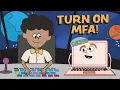 How to Turn on MFA We Can Secure Our World