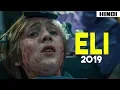 Eli 2019 Ending Explained Haunting Tube