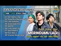 Lagu MERINDUMU LAGI - Khifnu | SEDIA AKU SEBELUM HUJAN - Idgitaf | ALAMAK || LAGU POP TERPOPULER 2025