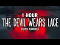 Download Lagu [1 HOUR] Steven Rodriguez - The Devil Wears Lace (Lyrics)