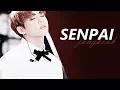 Download Lagu senpai | jeon jungkook [fmv]
