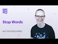 NLP 4 Developers Stop Words Rasa