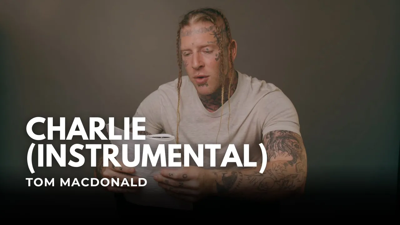 Tom MacDonald - CHARLIE (Instrumental)