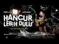 Download Lagu LAST CHILD  HANCUR LEBIH DULU (COVER BY DODI PUTERA) #coversong #lastchild #lastchildhancurlebihdulu