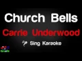 🎤 Carrie Underwood - Church Bells Karaoke Version - King Of Karaoke