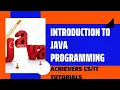 Introduction to java programming History and features of java
