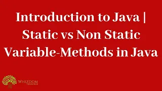 Introduction to Java Static vs Non Static Variable-Methods in Java Rest Assured Tutorial Class 3