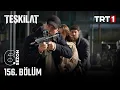 Download Lagu Teşkilat 156. Bölüm @trt1​