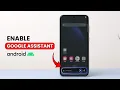 How to Enable the Google Assistant on an Android Phone
