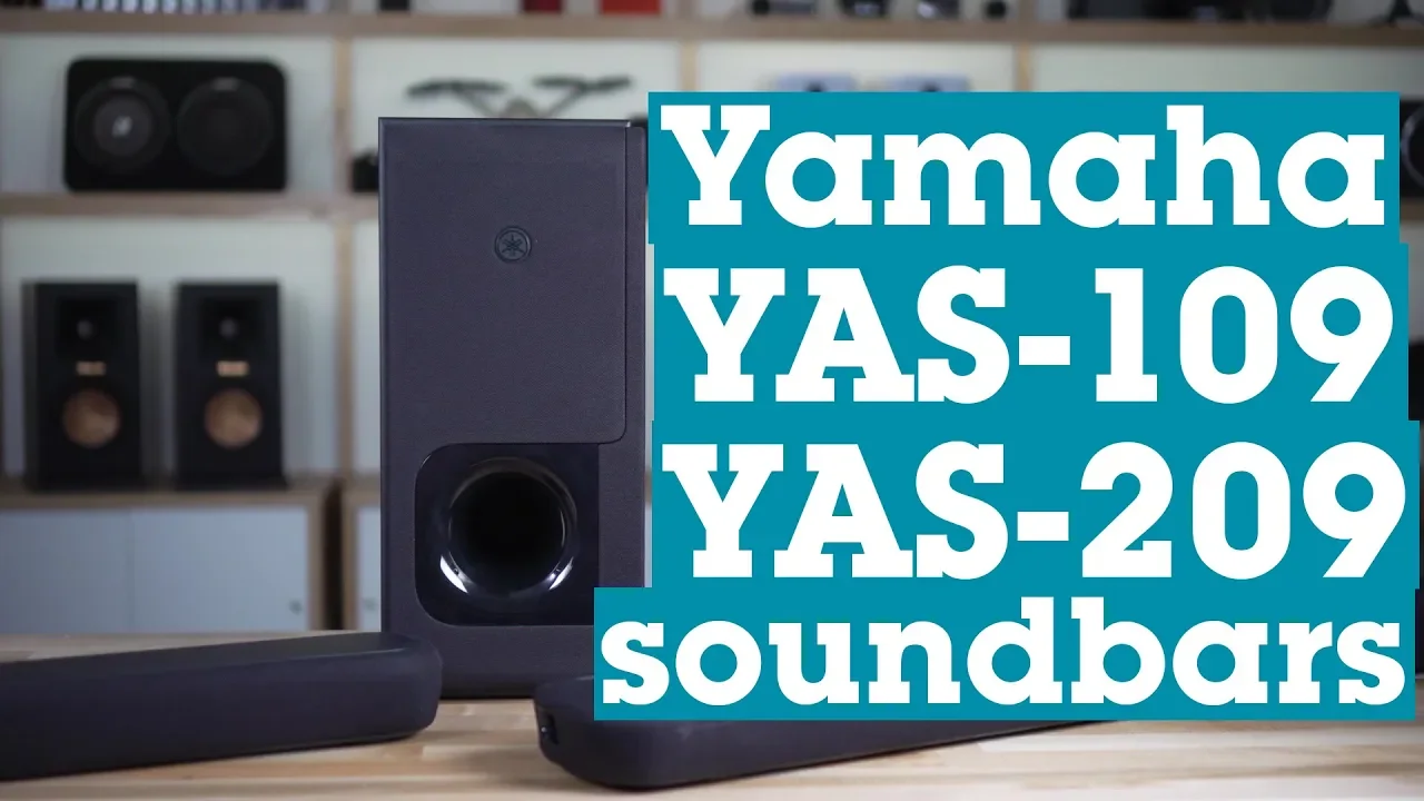 Yamaha YAS-109 and YAS-209 soundbars | Crutchfield