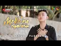 Download Lagu ANGGA PARE - MELLENA NYAWAMU (TEGANYA HATIMU) COVER MUSIC VIDEO